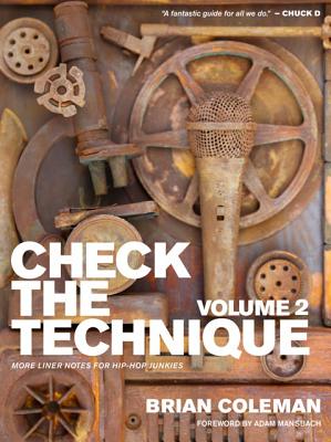 Check the Technique: Volume 2, More Liner Notes for Hip-Hop Junkies