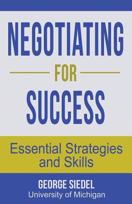 Negotiating For Success: Essential Strategies And Skills