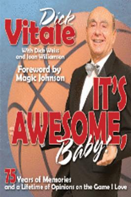 It's Awesome, Baby!: 75 Years of Memories and a Lifetime of Opinions on the Game I Love