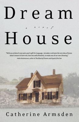 Dream House: A Novel