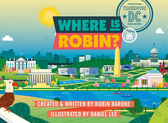 Where Is Robin Washington, DC