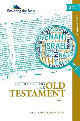 Introducing the Old Testament (Exploring the Bible: The Dickinson Series (Student Guides: 2nd Edition))