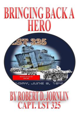 Bringing Back A Hero: Return of LST 325 Image for Bringing Back A Hero: Return of LST 325