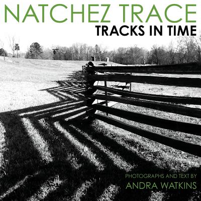 Image for Natchez Trace: Tracks In Time Natchez Trace: Tracks In Time