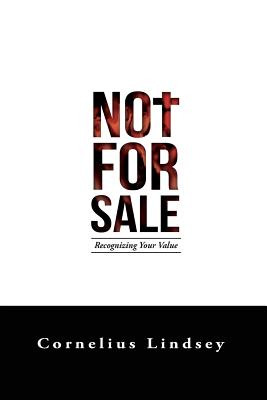 Not For Sale: Recognizing Your Value