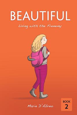 Image for Beautiful: Living with the Frenemy Beautiful: Living with the Frenemy
