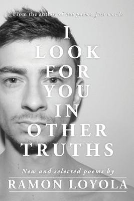 I Look for You in Other Truths Image for I Look for You in Other Truths
