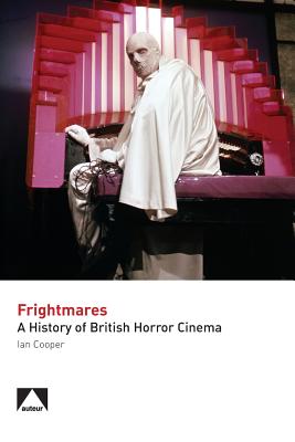 Image for Frightmares: A History of British Horror Cinema (Studying British Cinema)