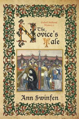 The Novice's Tale (Oxford Medieval Mysteries) (Volume 2)