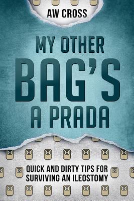 My Other Bag's A Prada: Quick And Dirty Tips For S