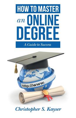 How to Master an Online Degree: A Guide to Success Image for How to Master an Online Degree: A Guide to Success