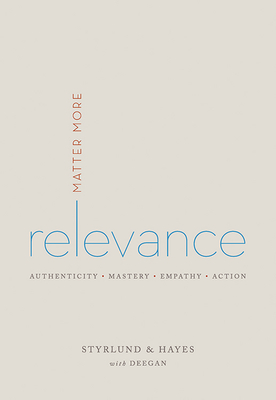 Image for Relevance: Matter More Relevance: Matter More