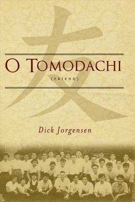 O Tomodachi (Friend)