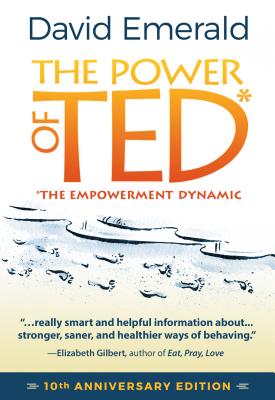 POWER OF TED* (*THE EMPOWERMENT DYNAMIC): 10th Anniversary Edition Image for POWER OF TED* (*THE EMPOWERMENT DYNAMIC): 10th Anniversary Edition