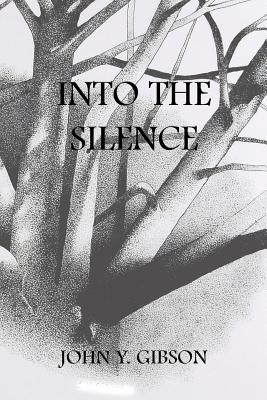 Into the Silence: A Medical Novel