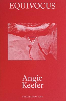 Angie Keefer: Equivocus (Greater New York)