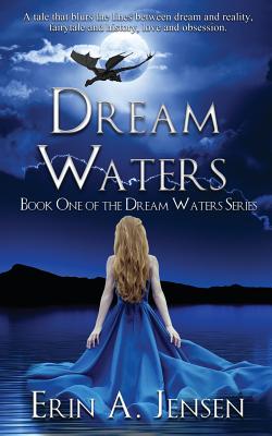 Dream Waters: Book One of The Dream Waters Series