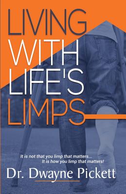 Image for Living With Life's Limps Living With Life's Limps