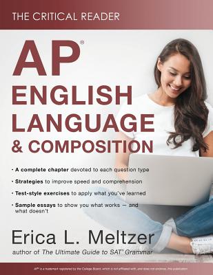 Critical Reader: AP English Language and Composition Edition