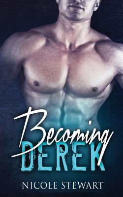 MMF BISEXUAL ROMANCE: Becoming Derek