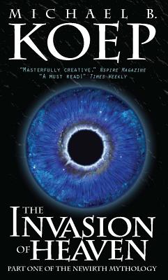 Invasion of Heaven, The