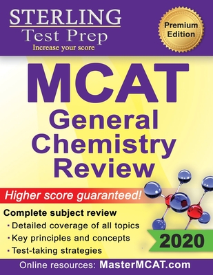 Sterling Test Prep MCAT General Chemistry Review: Complete Subject Review