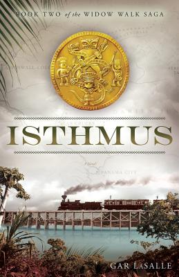 Isthmus (The Widow Walk Saga) (Volume 2)