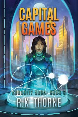 Capital Games (Audacity Saga)