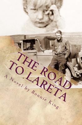 The Road to LaReta: A Novel
