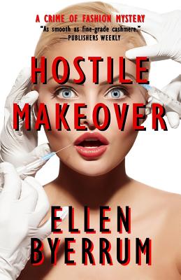 Hostile Makeover: A Crime of Fashion Mystery (The Crime of Fashion Mysteries)