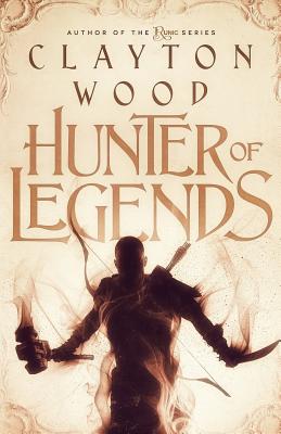 Hunter of Legends (Fate of Legends Series)
