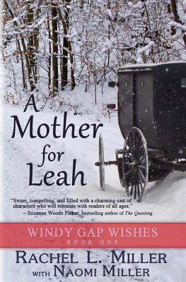 A Mother For Leah (Windy Gap Wishes)