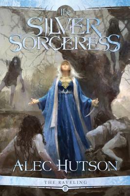 Image for The Silver Sorceress (The Raveling)