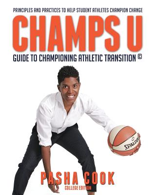 Champs U: Guide to Championing Athletic Transition (College Edition)