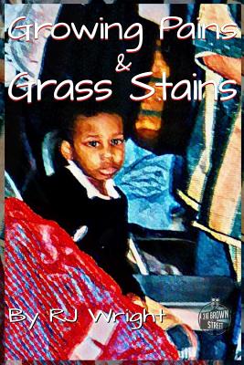 Image for Growing Pains & Grass Stains Growing Pains & Grass Stains