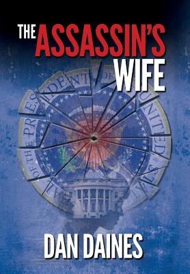 The Assassins Wife: The Fifth Republic Book One