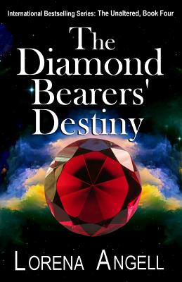 The Diamond Bearers' Destiny (The Unaltered)