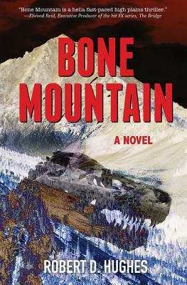 Bone Mountain: A Brian and Darcy McKay Novel