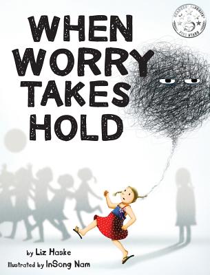 Image for When Worry Takes Hold