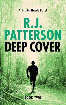 Deep Cover (A Brady Hawk Novel)