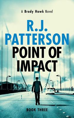 Point of Impact (A Brady Hawk Novel)