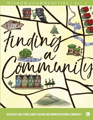 FINDING A COMMUNITY: WISDOM OF COMMUNITIES, VOLUME 2