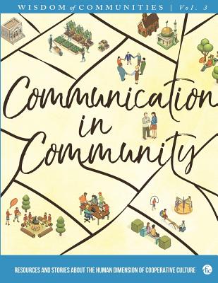COMMUNICATION IN COMMUNITY: WISDOM OF COMMUNITIES, VOLUME 3