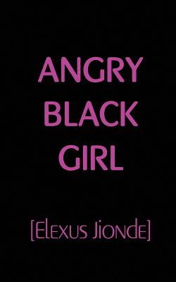 Image for Angry Black Girl