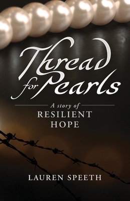 Thread for Pearls: A Story of Resilient Hope (1)