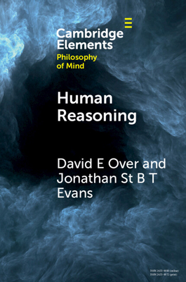 Human Reasoning (Elements in Philosophy of Mind)