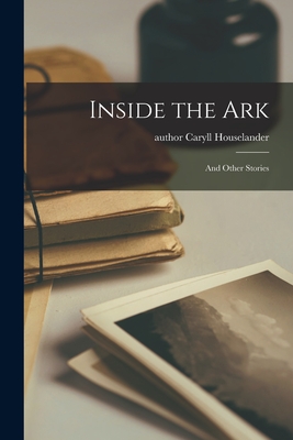 Image for Inside the Ark: and Other Stories