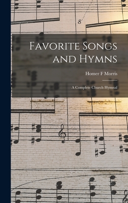 Favorite Songs and Hymns A Complete Church Hymnal