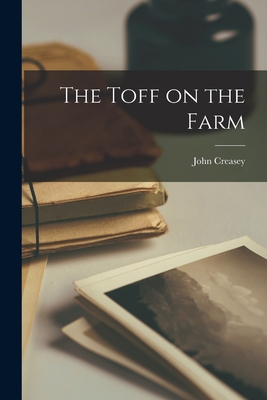 THE TOFF ON THE FARM