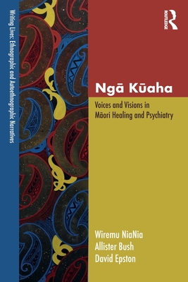 Image for Nga Kuaha (Writing Lives: Ethnographic Narratives) Nga Kuaha (Writing Lives: Ethnographic Narratives)